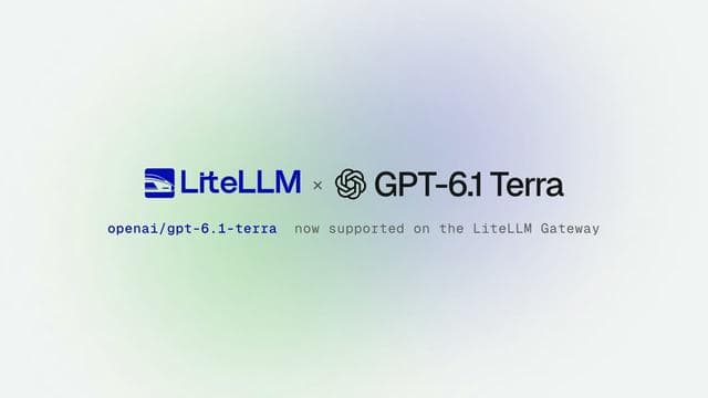 GPT-6.1 Terra on LiteLLM: the LiteLLM and GPT-6.1 Terra lockup, then GPT-6.1 Terra selected in the LiteLLM model list next to the prices of GPT-6.1 Sol, GPT-6 Sol and GPT-5.6 Terra.