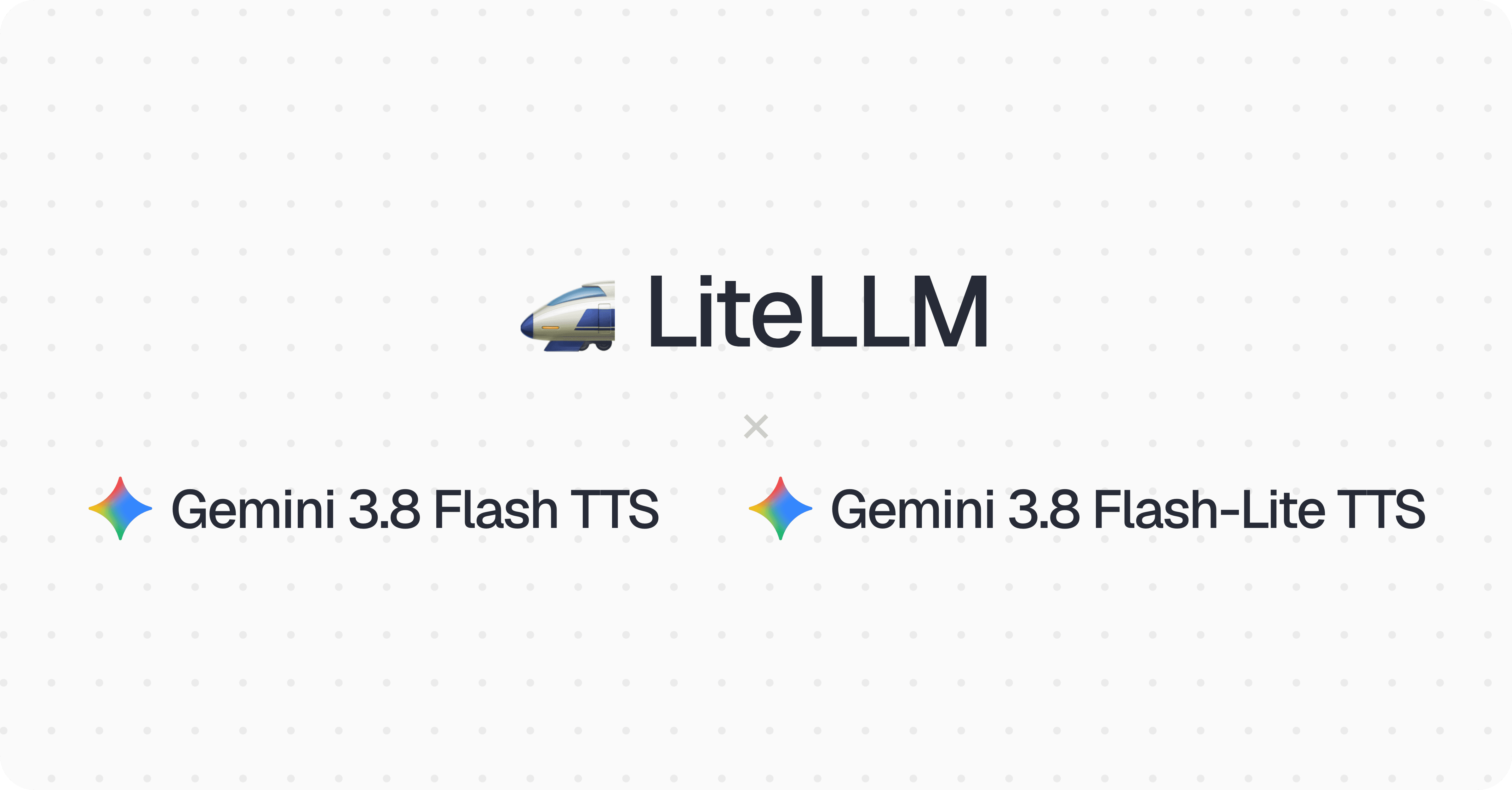 LiteLLM x Gemini 3.8 Flash TTS and Flash-Lite TTS