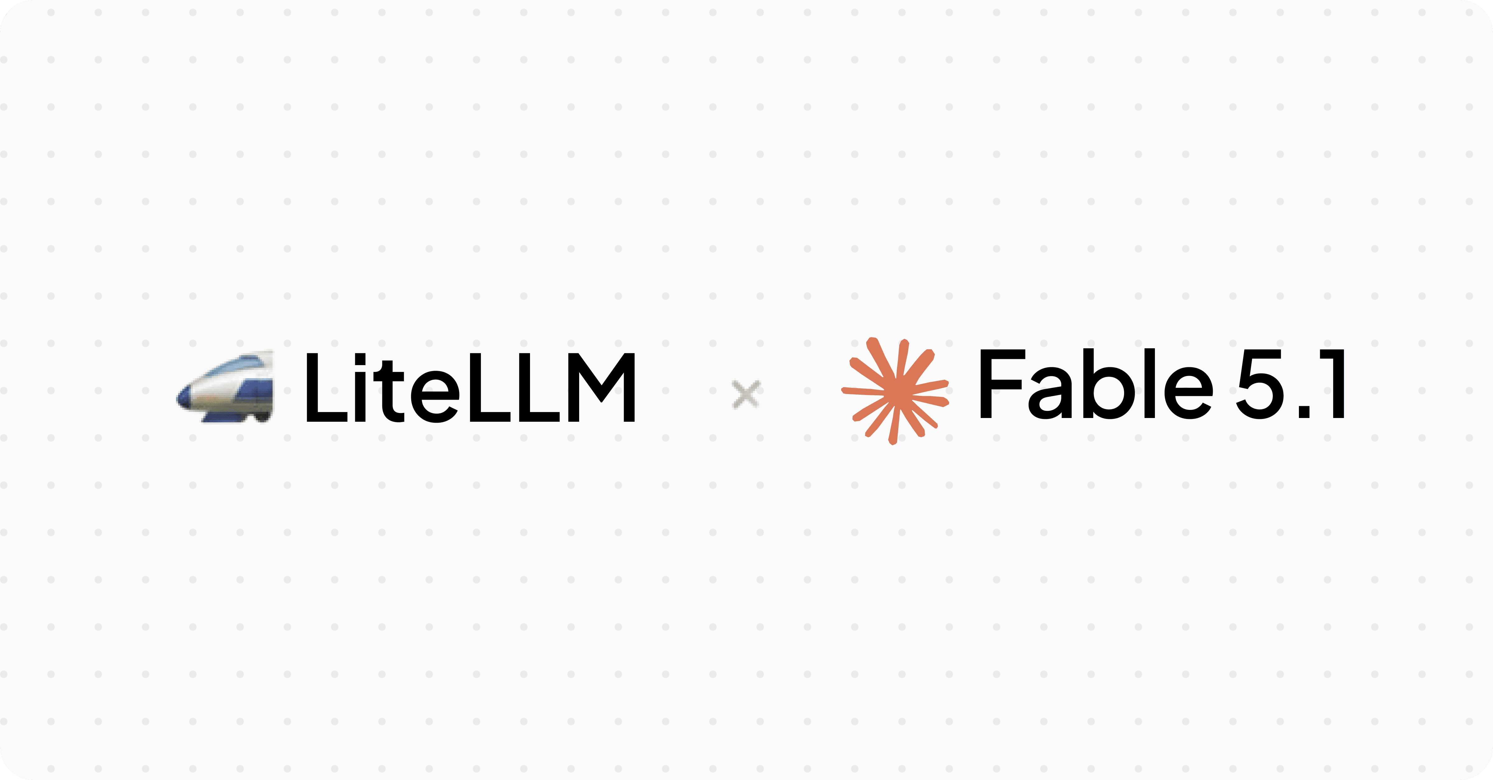 LiteLLM x Claude Fable 5.1